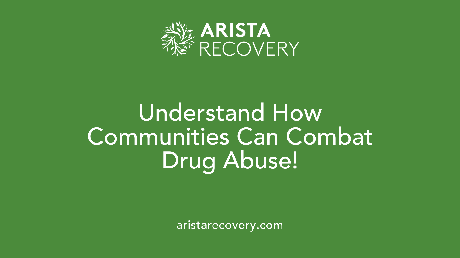 Understand How Communities Can Combat Drug Abuse!