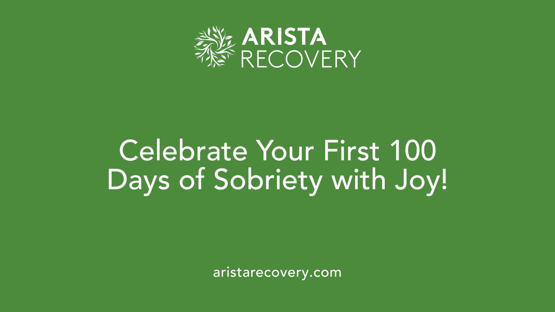 Celebrate Your First 100 Days of Sobriety with Joy!