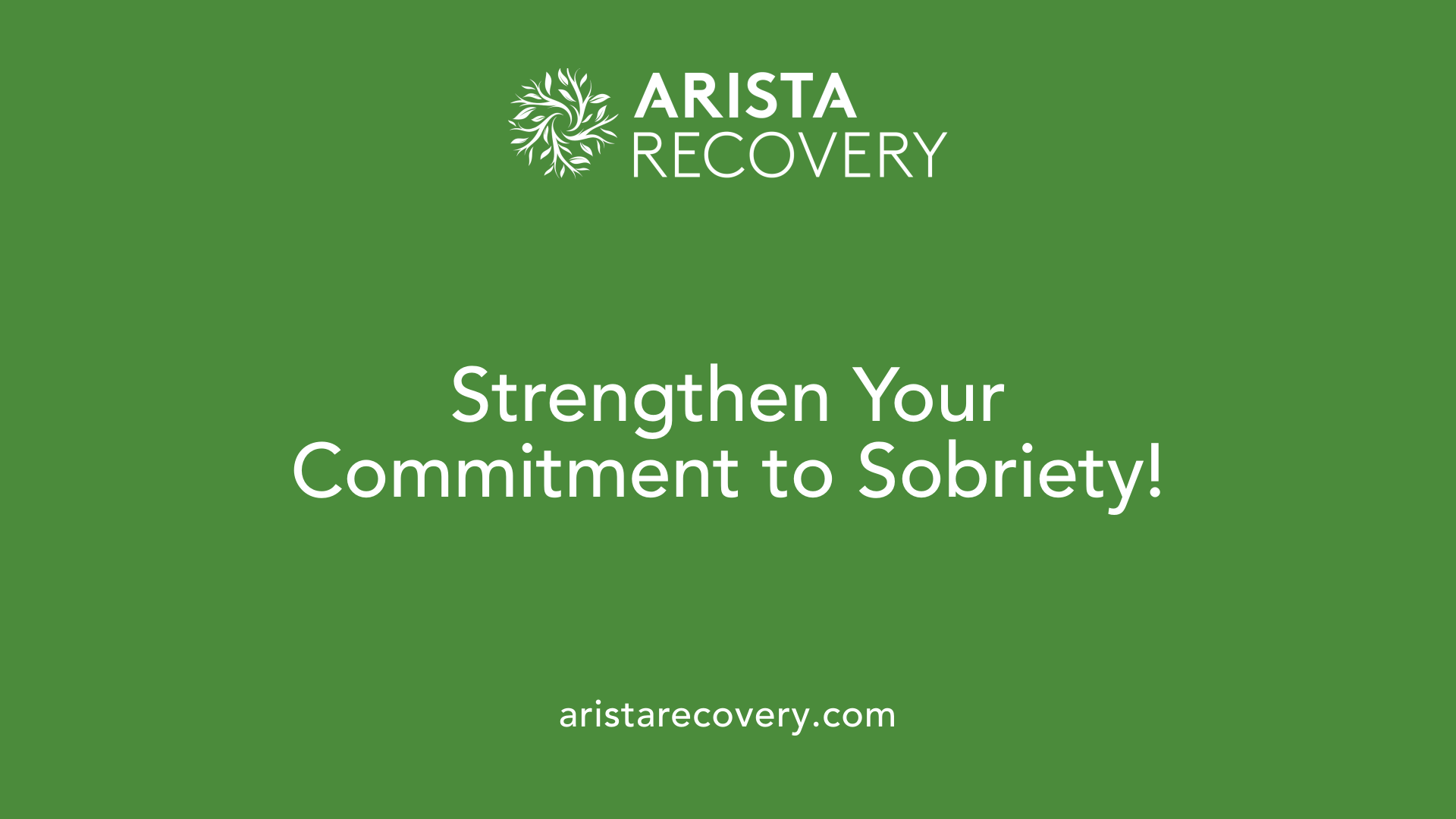 Strengthen Your Commitment to Sobriety!