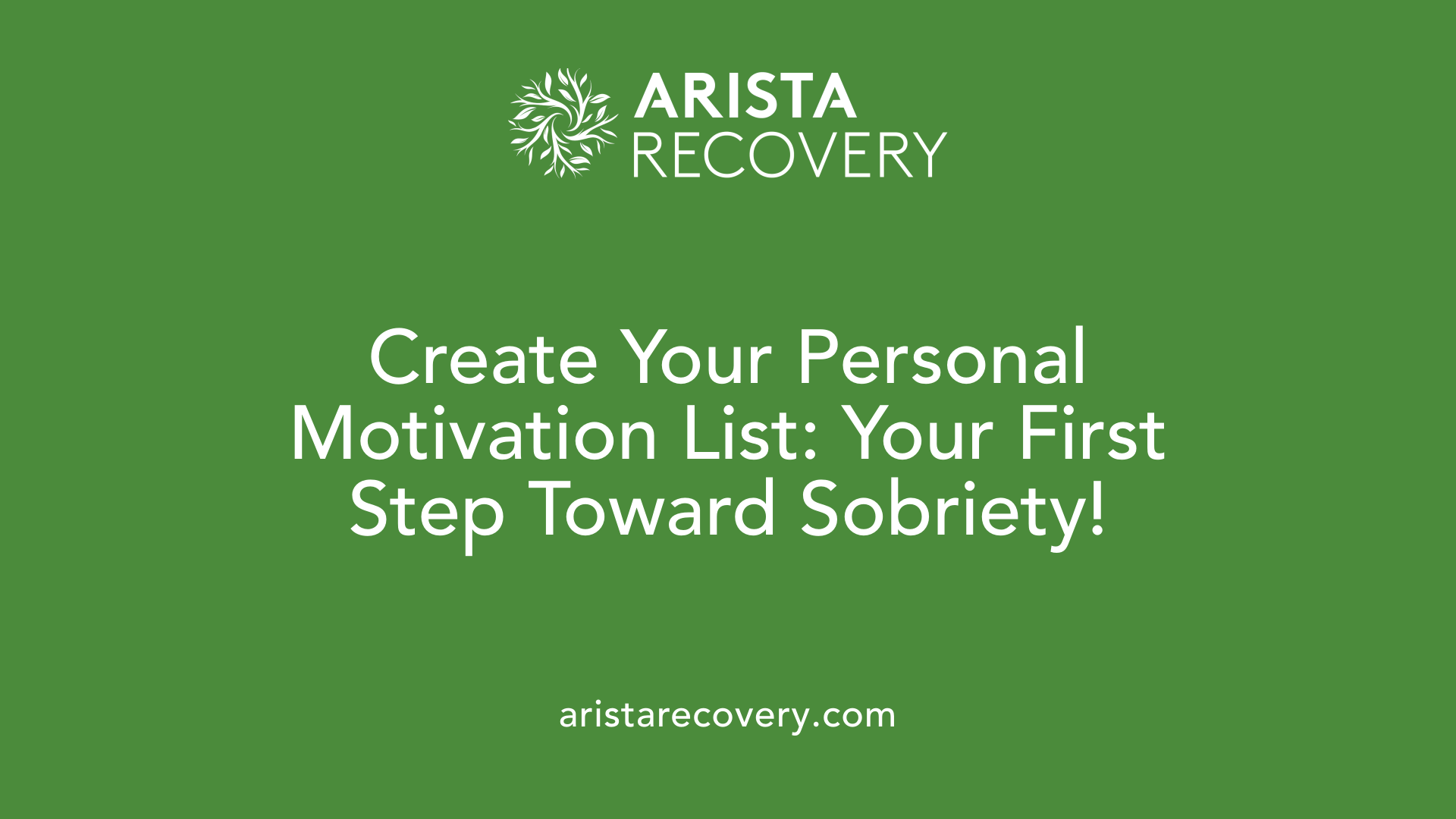 Create Your Personal Motivation List: Your First Step Toward Sobriety!