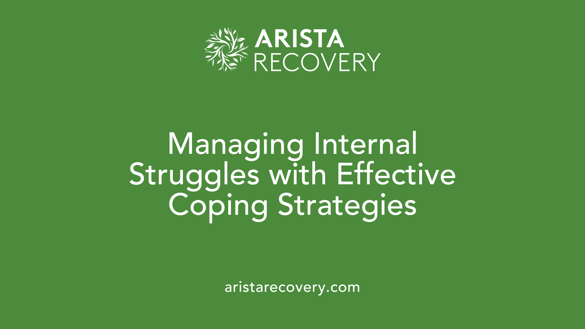 Managing Internal Struggles with Effective Coping Strategies