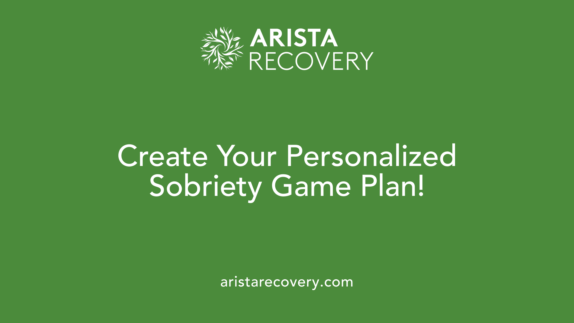 Create Your Personalized Sobriety Game Plan!