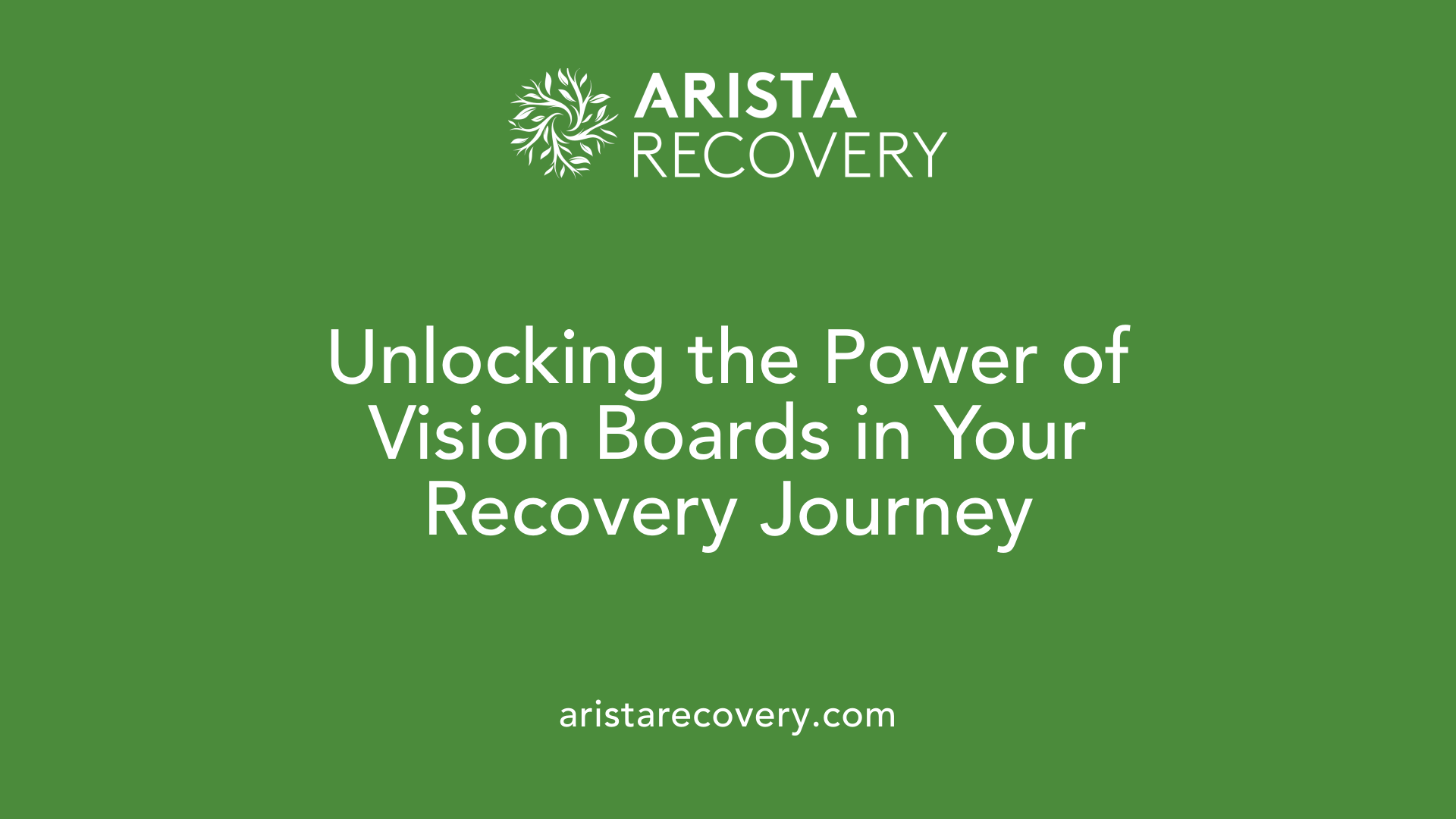 Unlocking the Power of Vision Boards in Your Recovery Journey