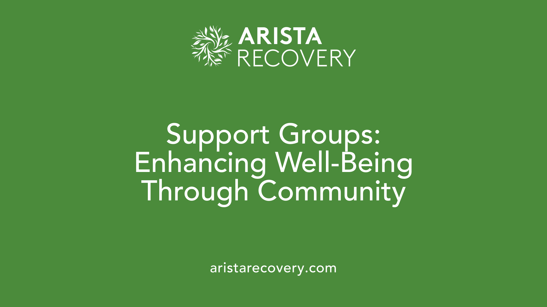 Support Groups: Enhancing Well-Being Through Community