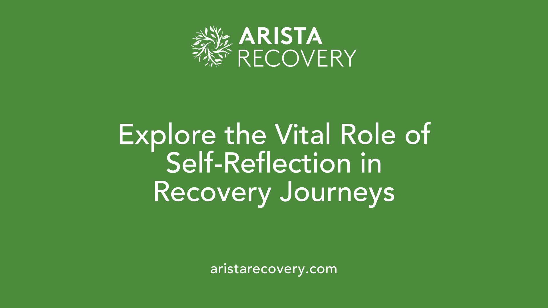 Explore the Vital Role of Self-Reflection in Recovery Journeys