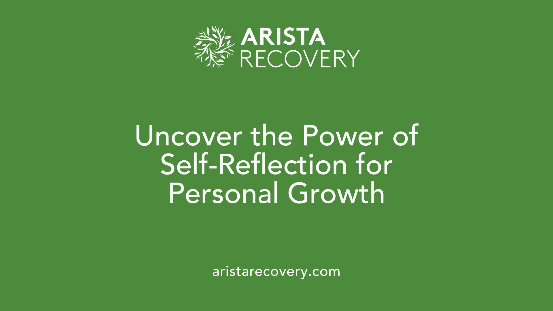 Uncover the Power of Self-Reflection for Personal Growth