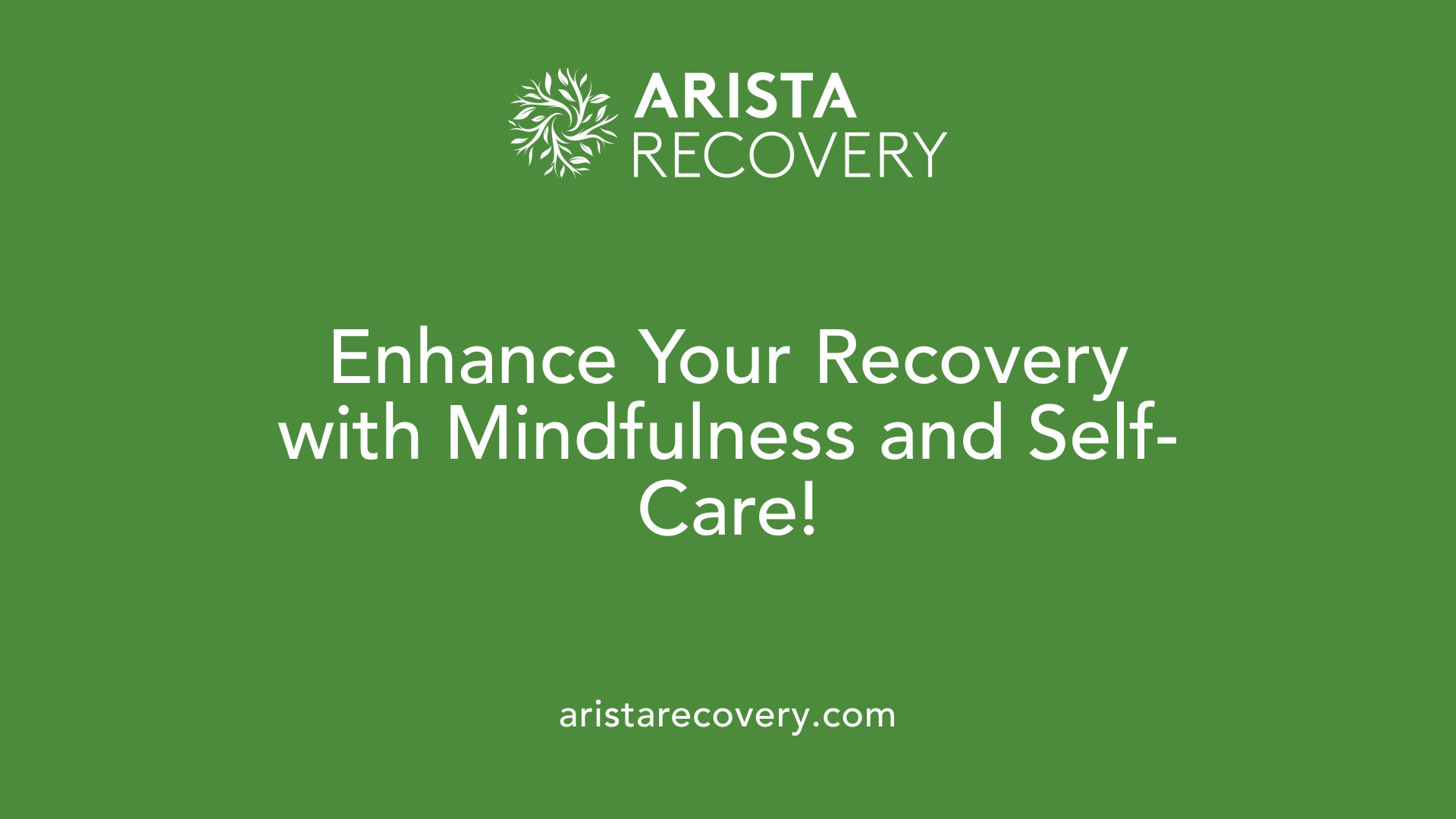 Enhance Your Recovery with Mindfulness and Self-Care!