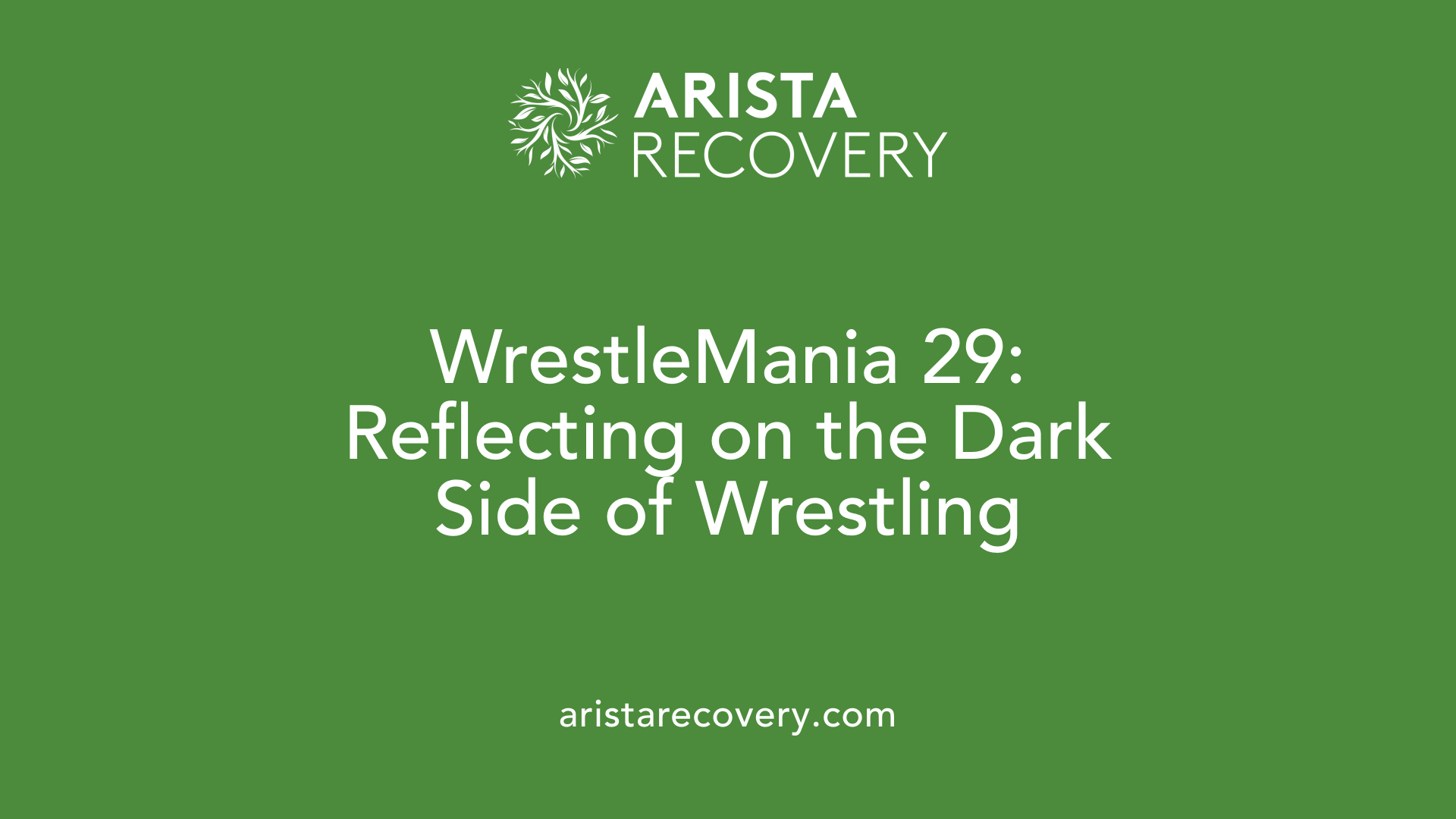 WrestleMania 29: Reflecting on the Dark Side of Wrestling