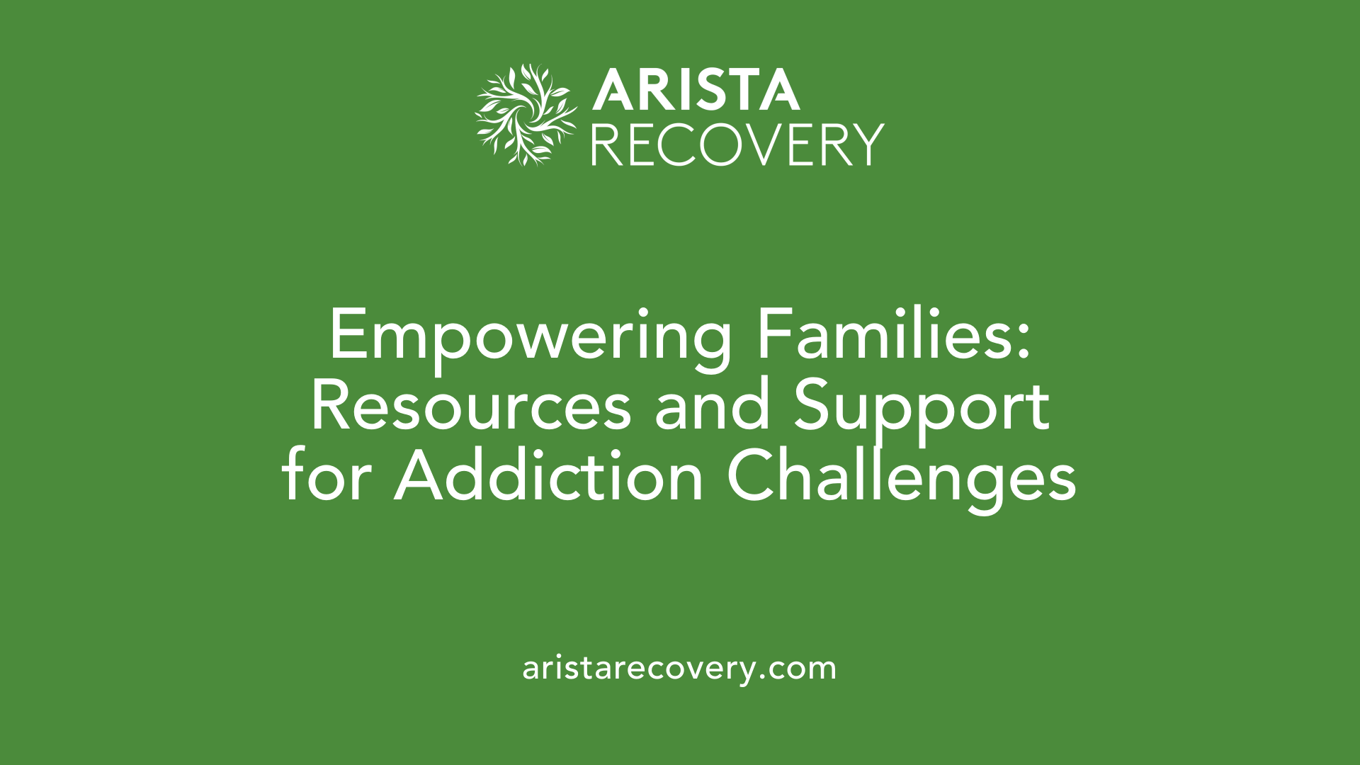 Empowering Families: Resources and Support for Addiction Challenges