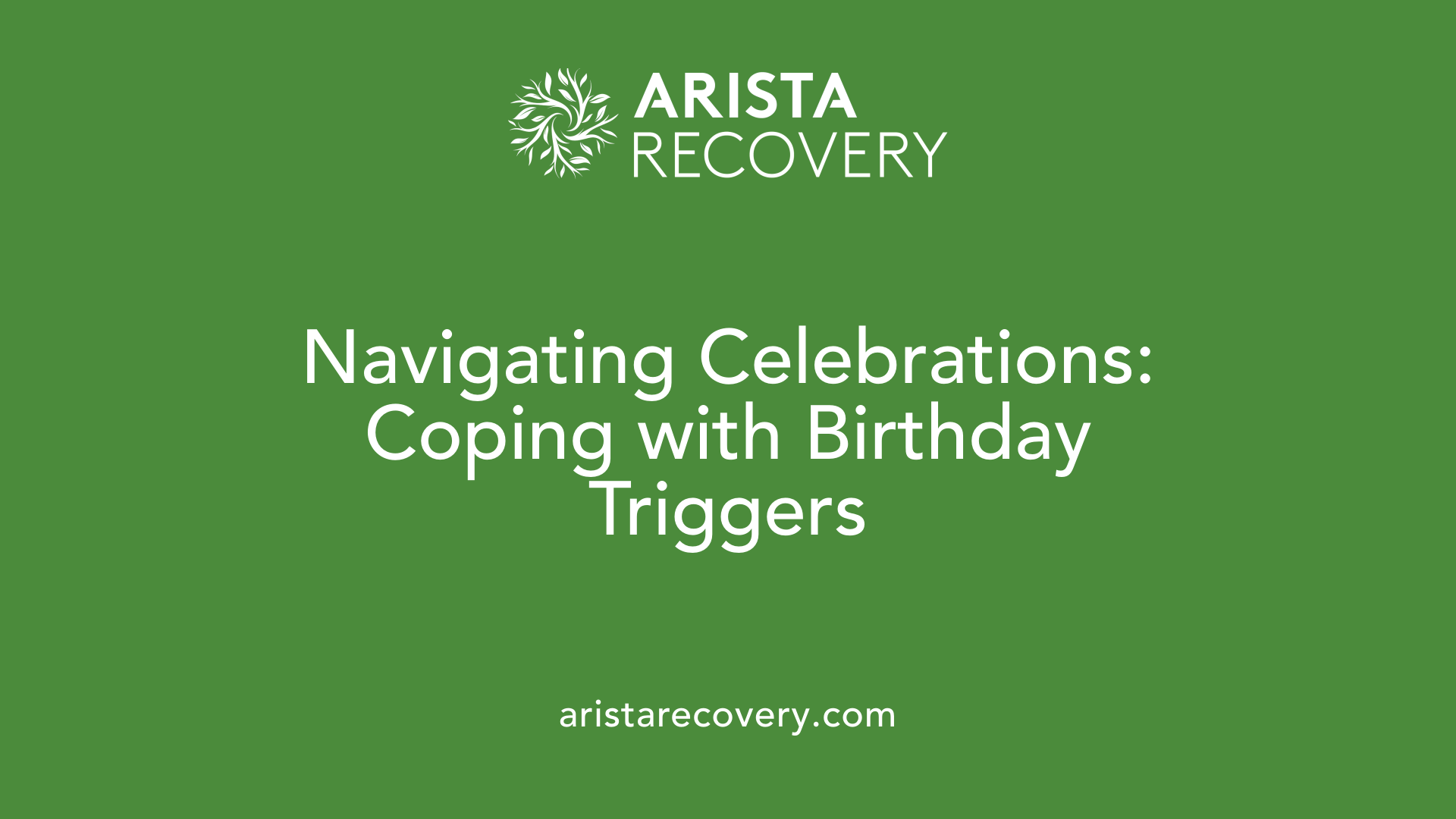 Navigating Celebrations: Coping with Birthday Triggers