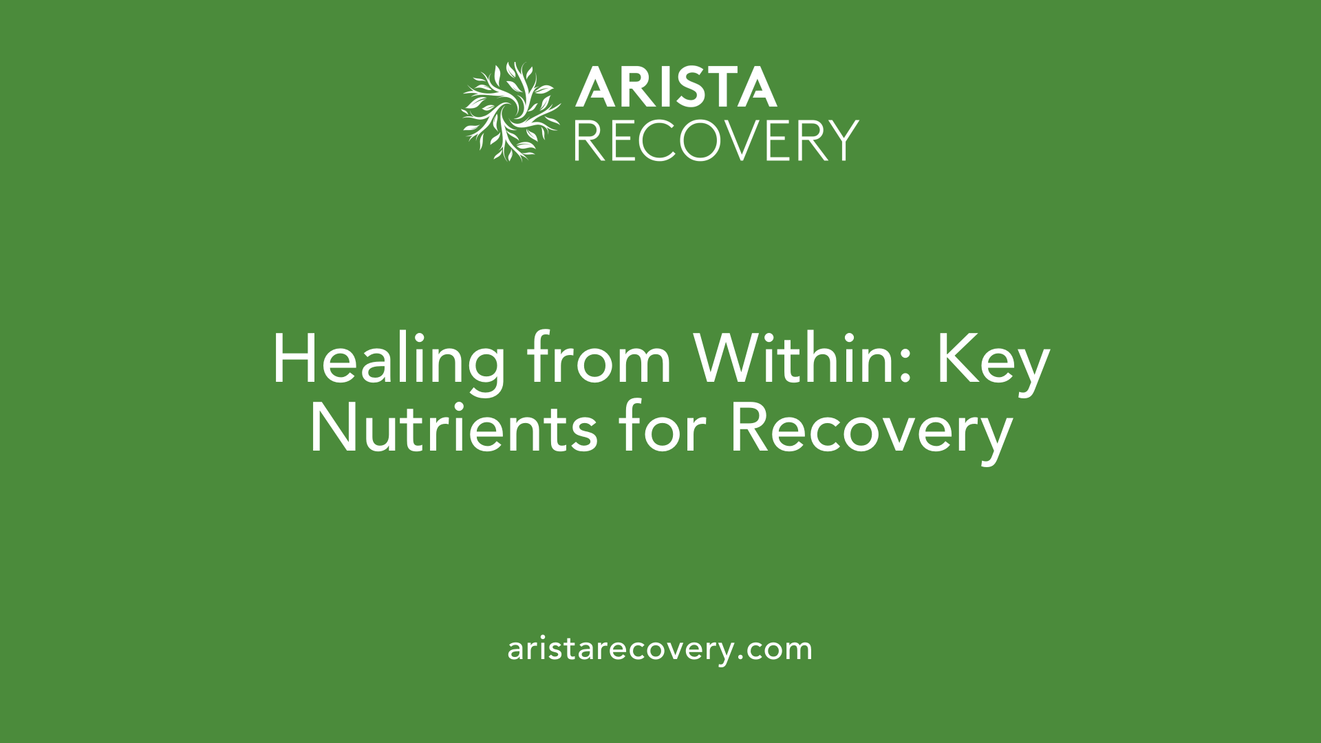 Healing from Within: Key Nutrients for Recovery