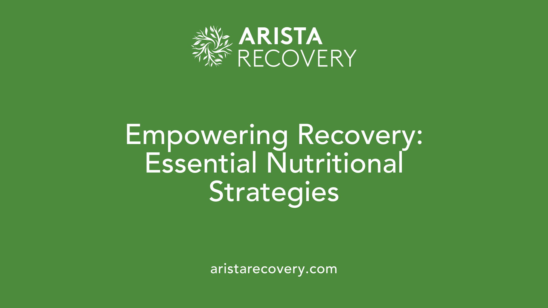 Empowering Recovery: Essential Nutritional Strategies