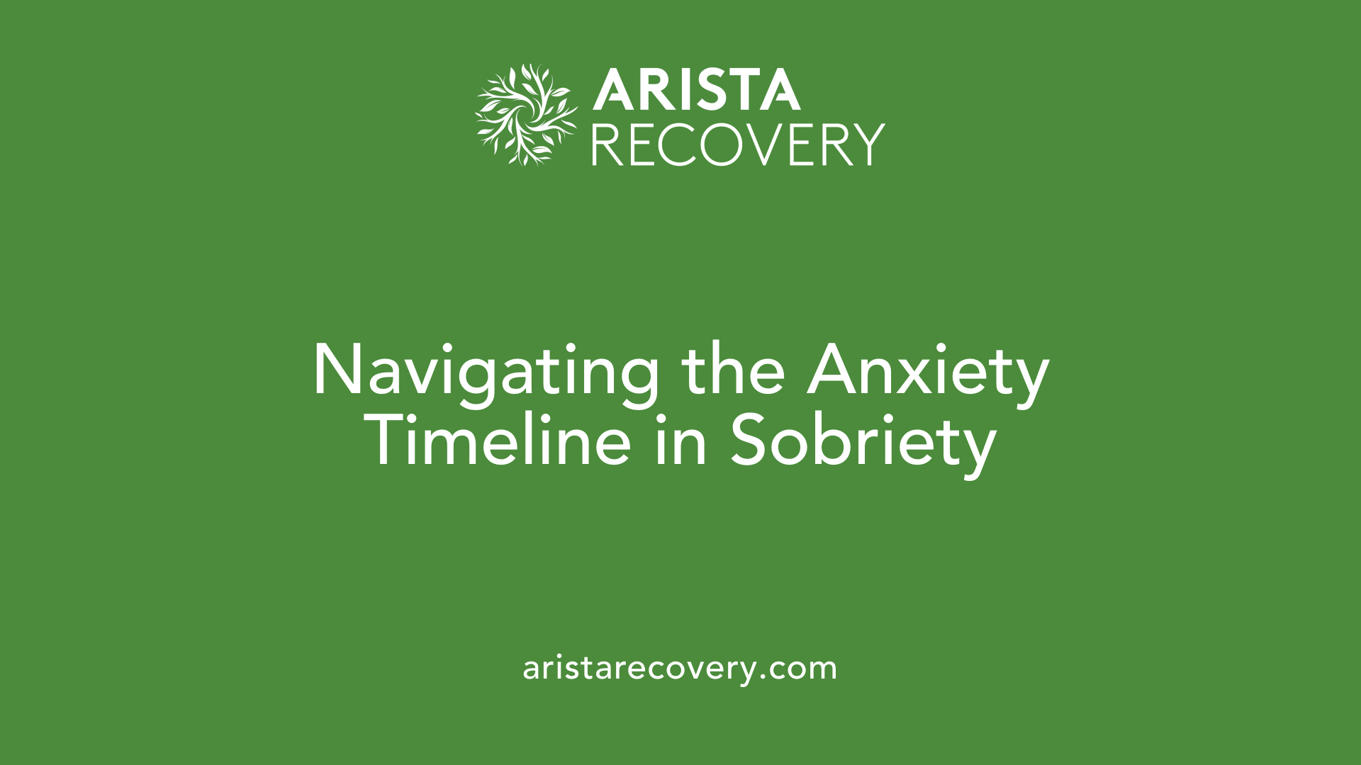 Navigating the Anxiety Timeline in Sobriety