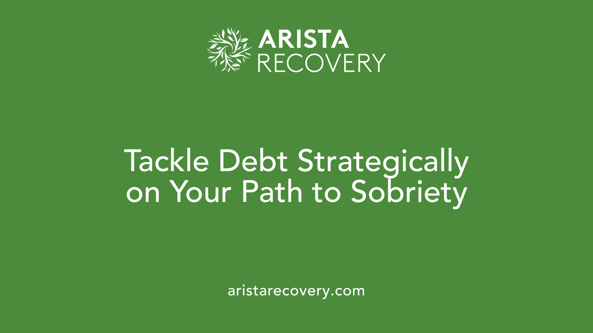 Tackle Debt Strategically on Your Path to Sobriety