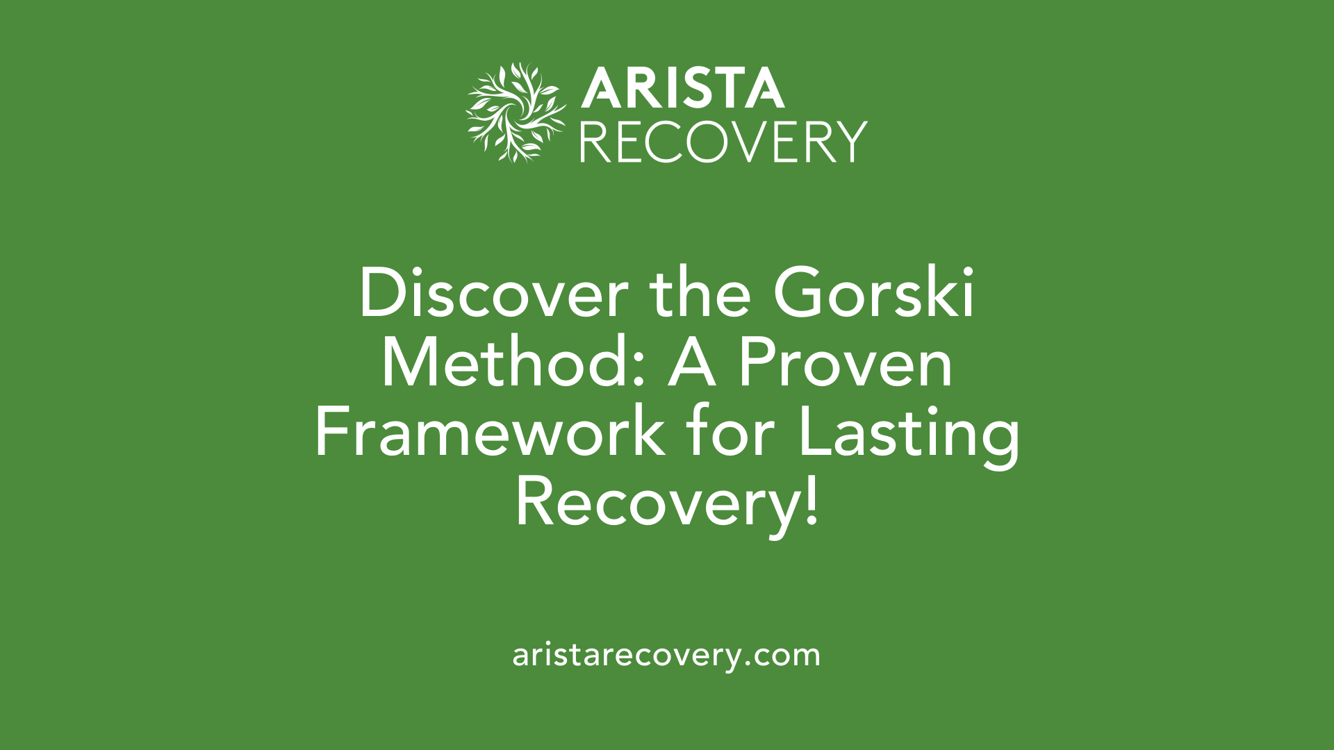 Discover the Gorski Method: A Proven Framework for Lasting Recovery!