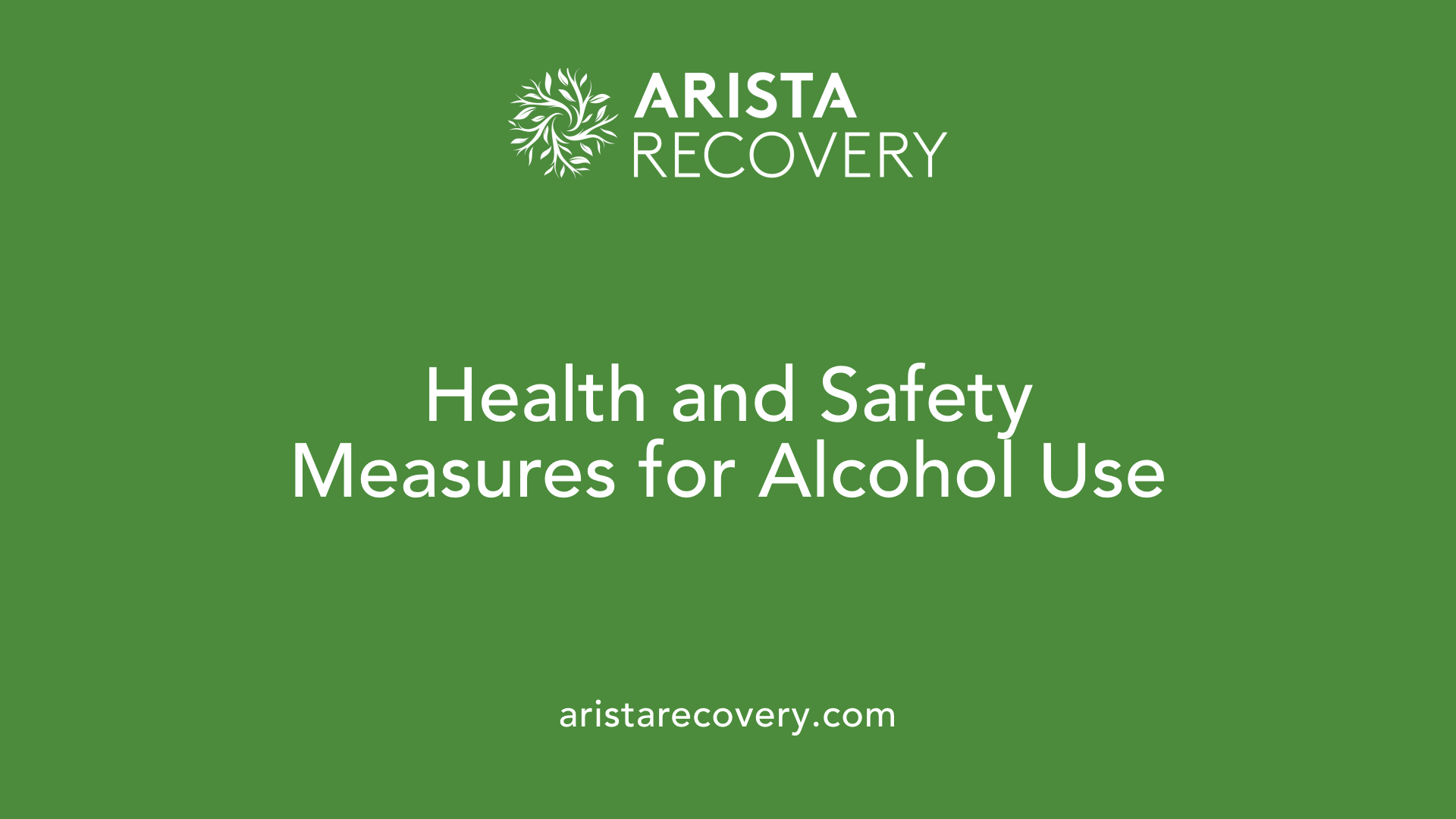 Health and Safety Measures for Alcohol Use