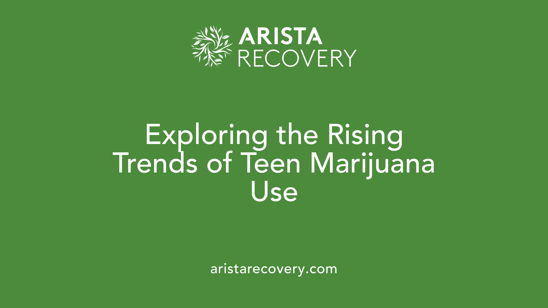 Exploring the Rising Trends of Teen Marijuana Use