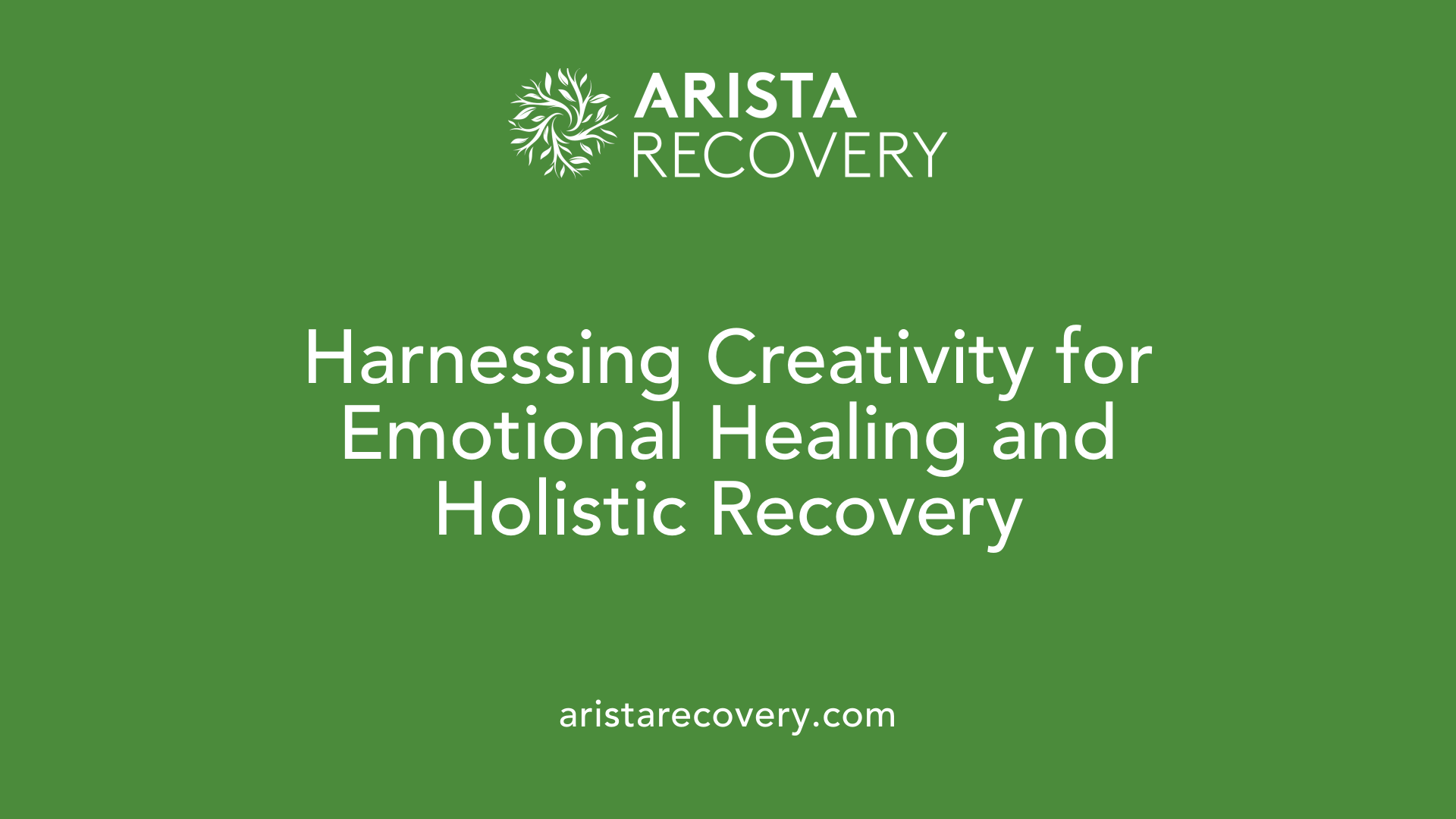 Harnessing Creativity for Emotional Healing and Holistic Recovery