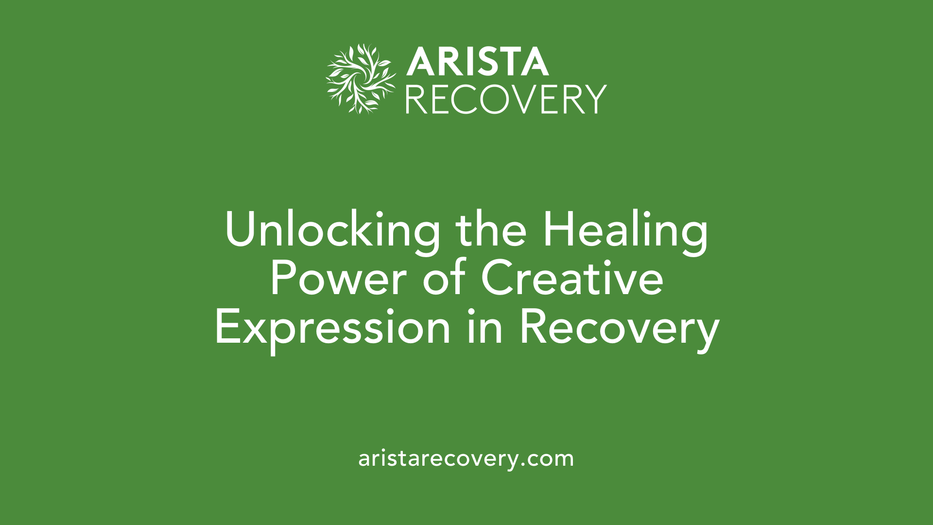 Unlocking the Healing Power of Creative Expression in Recovery