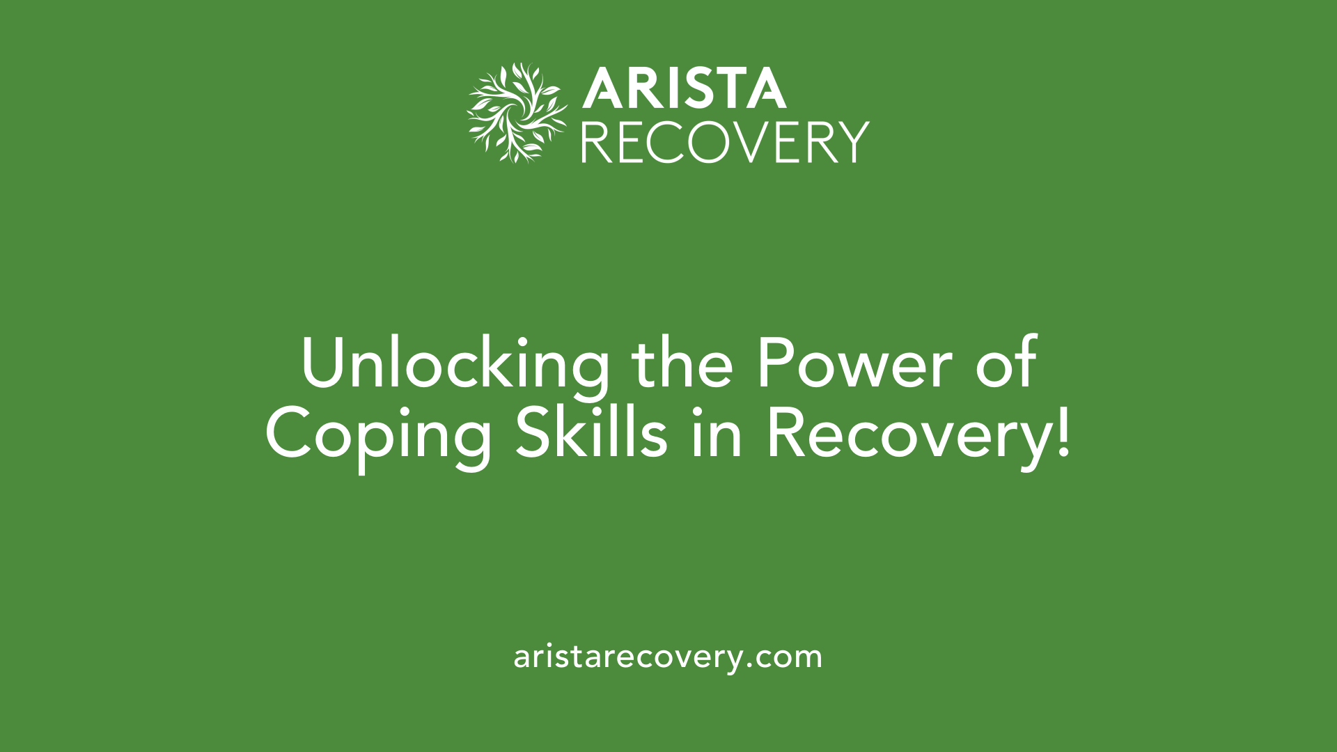 Unlocking the Power of Coping Skills in Recovery!
