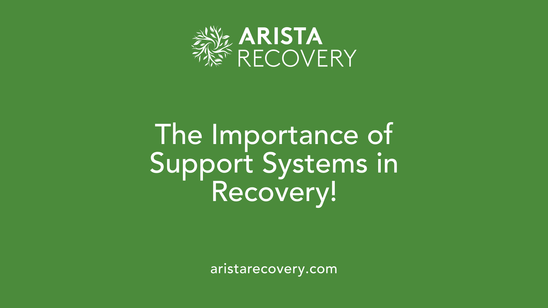 The Importance of Support Systems in Recovery!