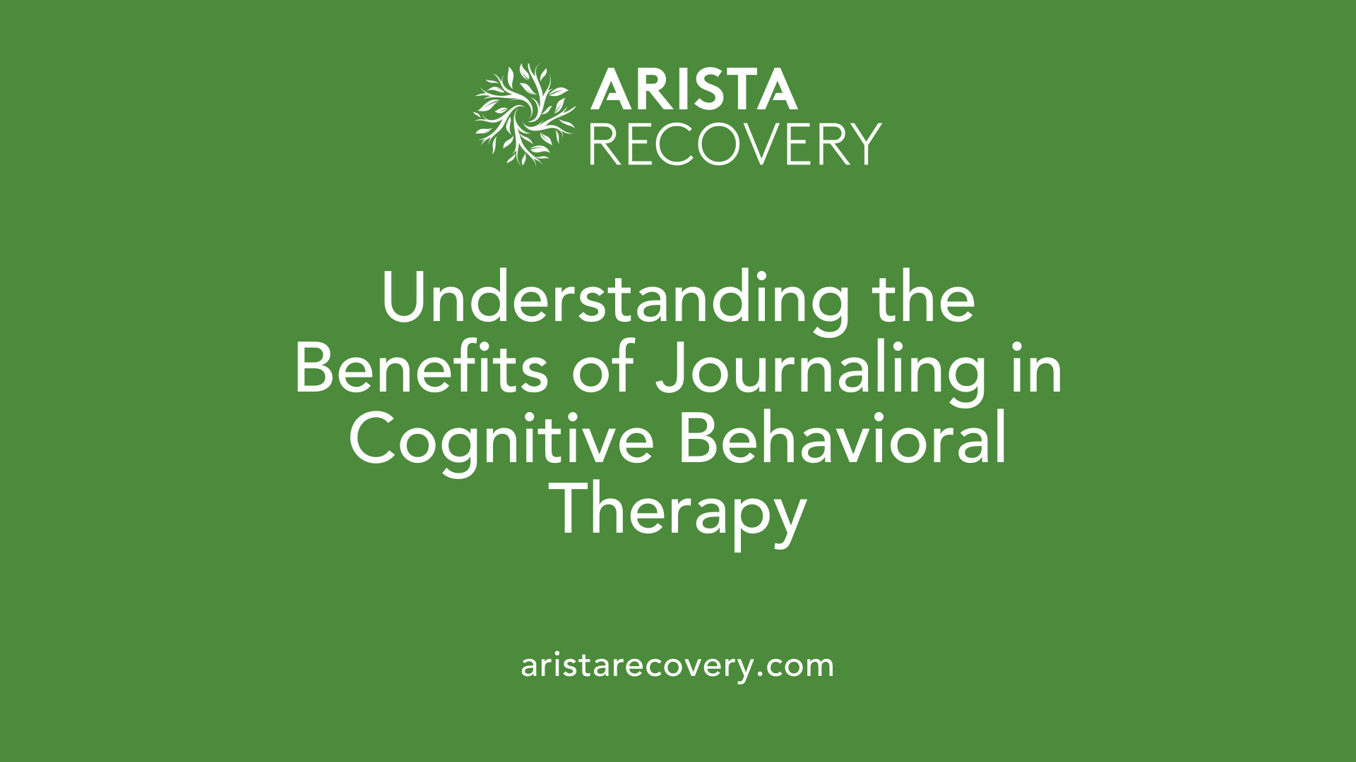 Understanding the Benefits of Journaling in Cognitive Behavioral Therapy
