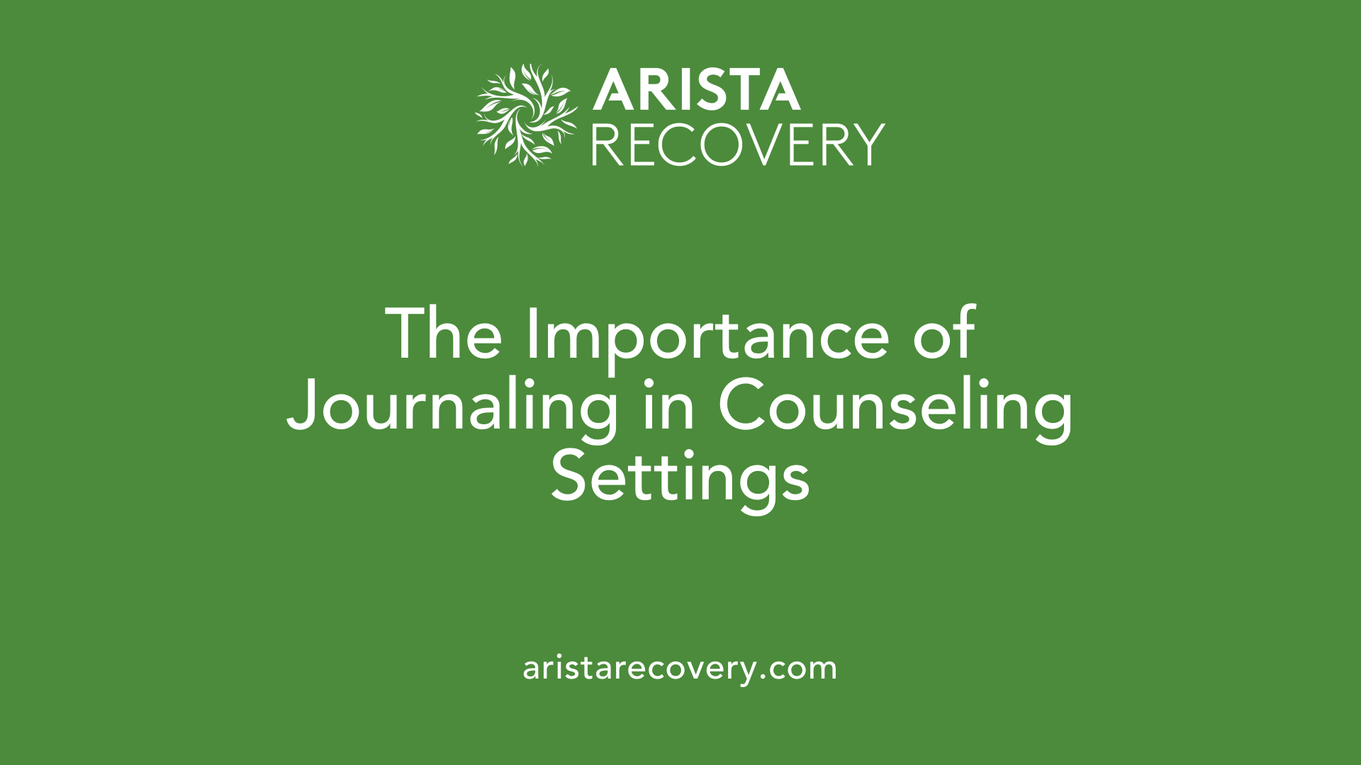 The Importance of Journaling in Counseling Settings