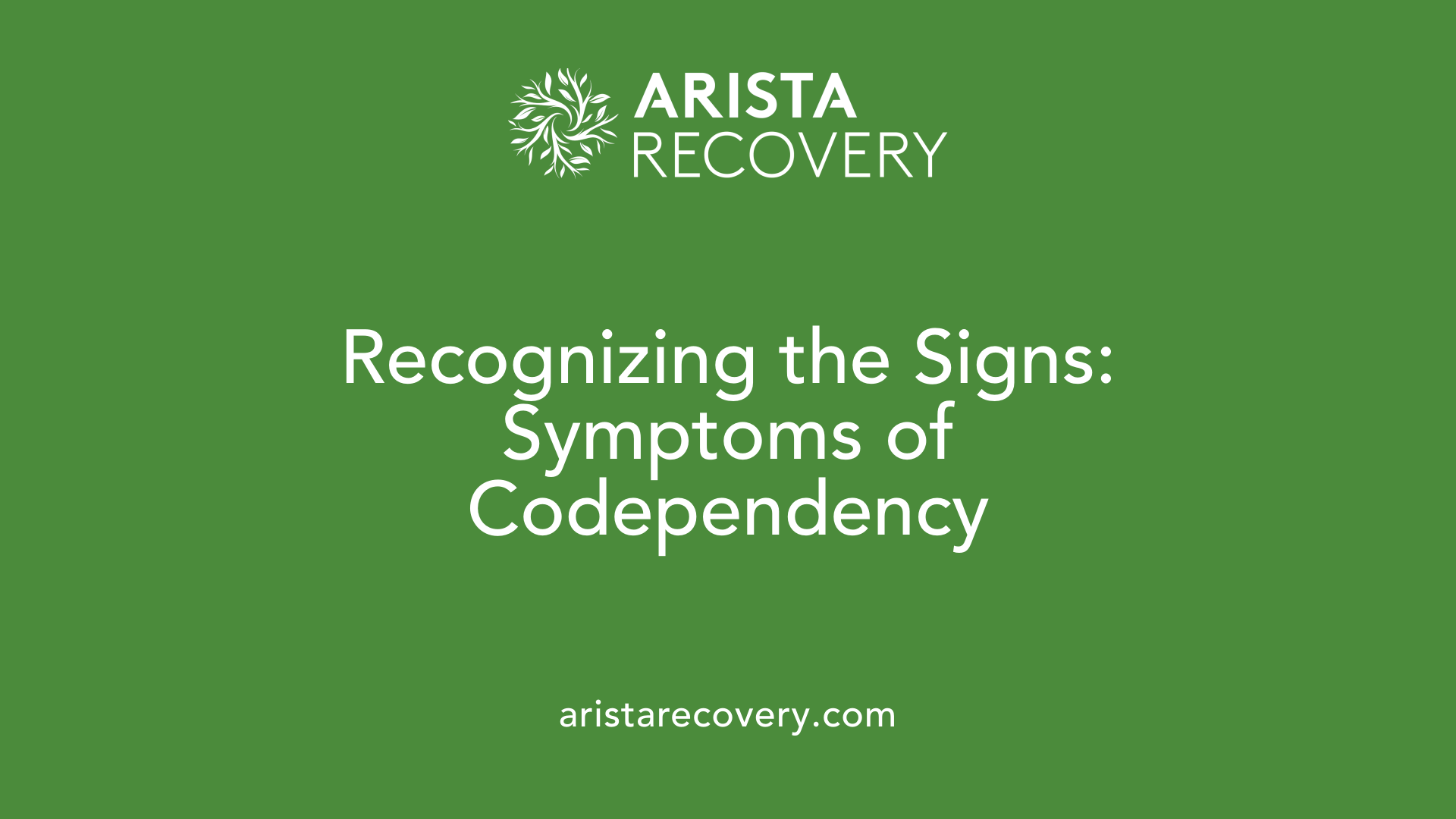 Recognizing the Signs: Symptoms of Codependency