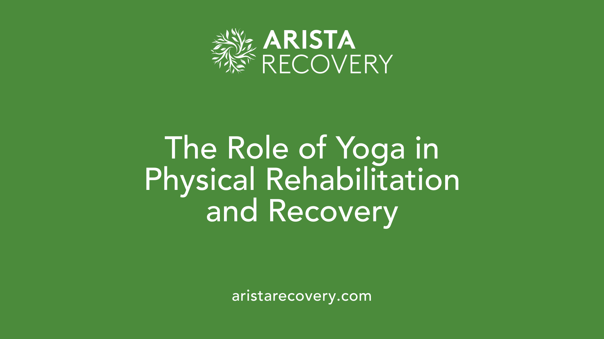 The Role of Yoga in Physical Rehabilitation and Recovery