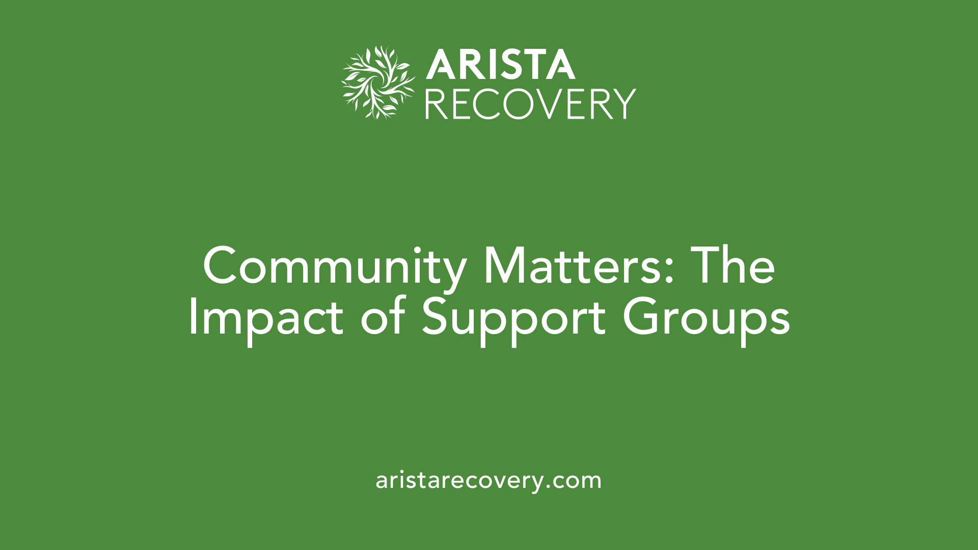 Community Matters: The Impact of Support Groups