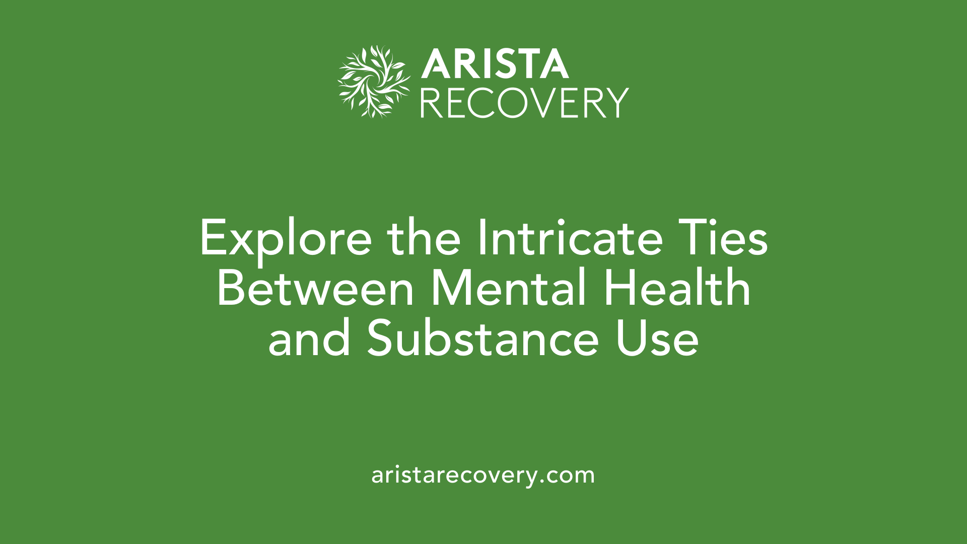 Explore the Intricate Ties Between Mental Health and Substance Use