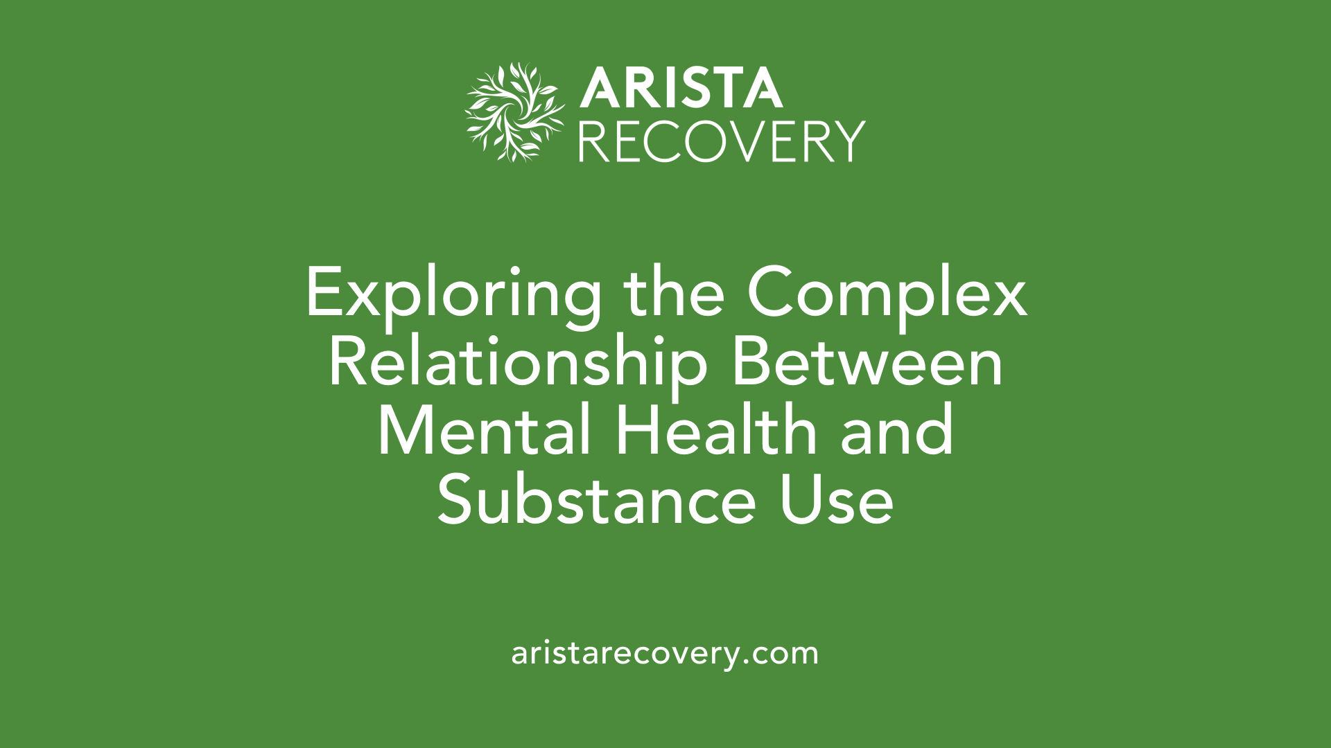 Exploring the Complex Relationship Between Mental Health and Substance Use
