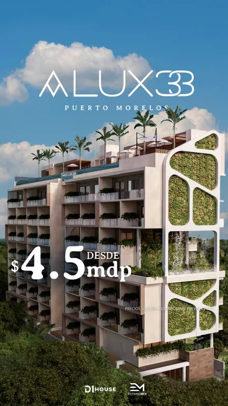 A vibrant rendering of the Alux 33 residential building in Puerto Morelos, featuring lush green walls, balconies with planters, and palm trees on the rooftop, set against a clear blue sky with the text 'DESDE $4.5 mdp' indicating starting prices.
