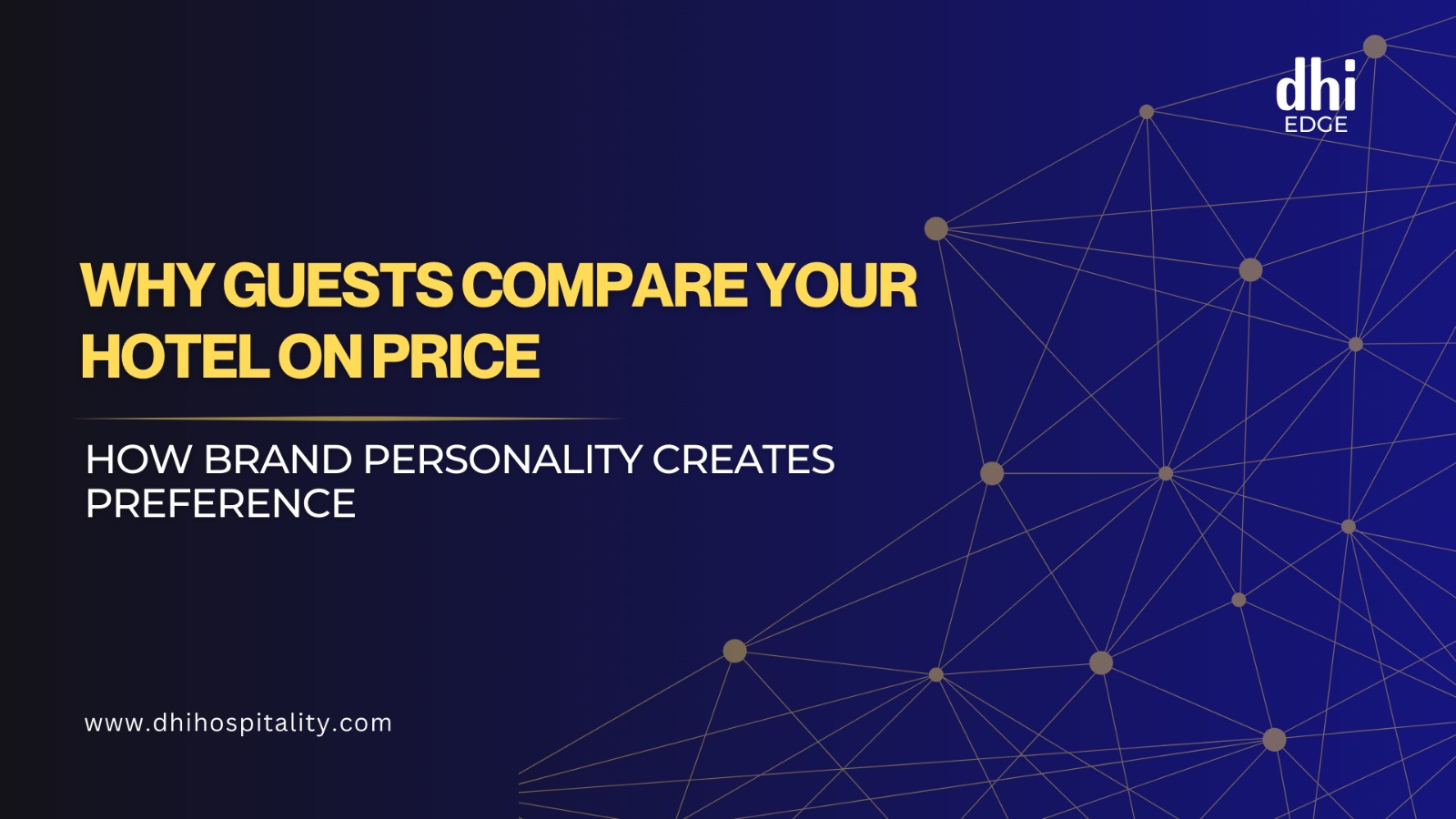 Why Guests Compare Your Hotel on Price: How Brand Personality Creates Preference