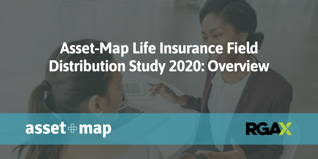 Asset-Map Life Insurance Field Distribution Study 2020: Overview