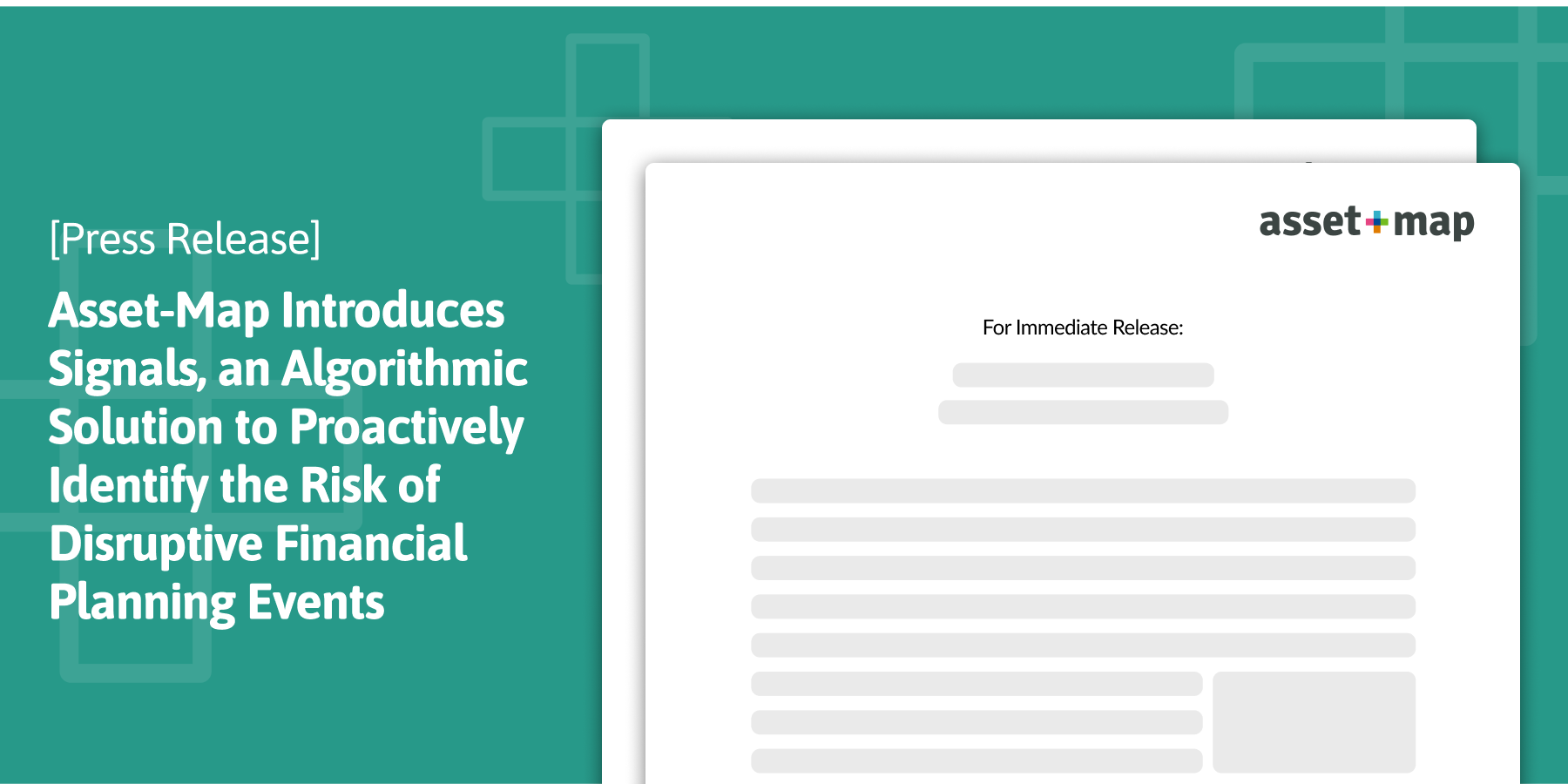 Press Release: Asset-Map Introduces Signals, an Algorithmic Solution to Proactively Identify the Risk of Disruptive Financial Planning Events