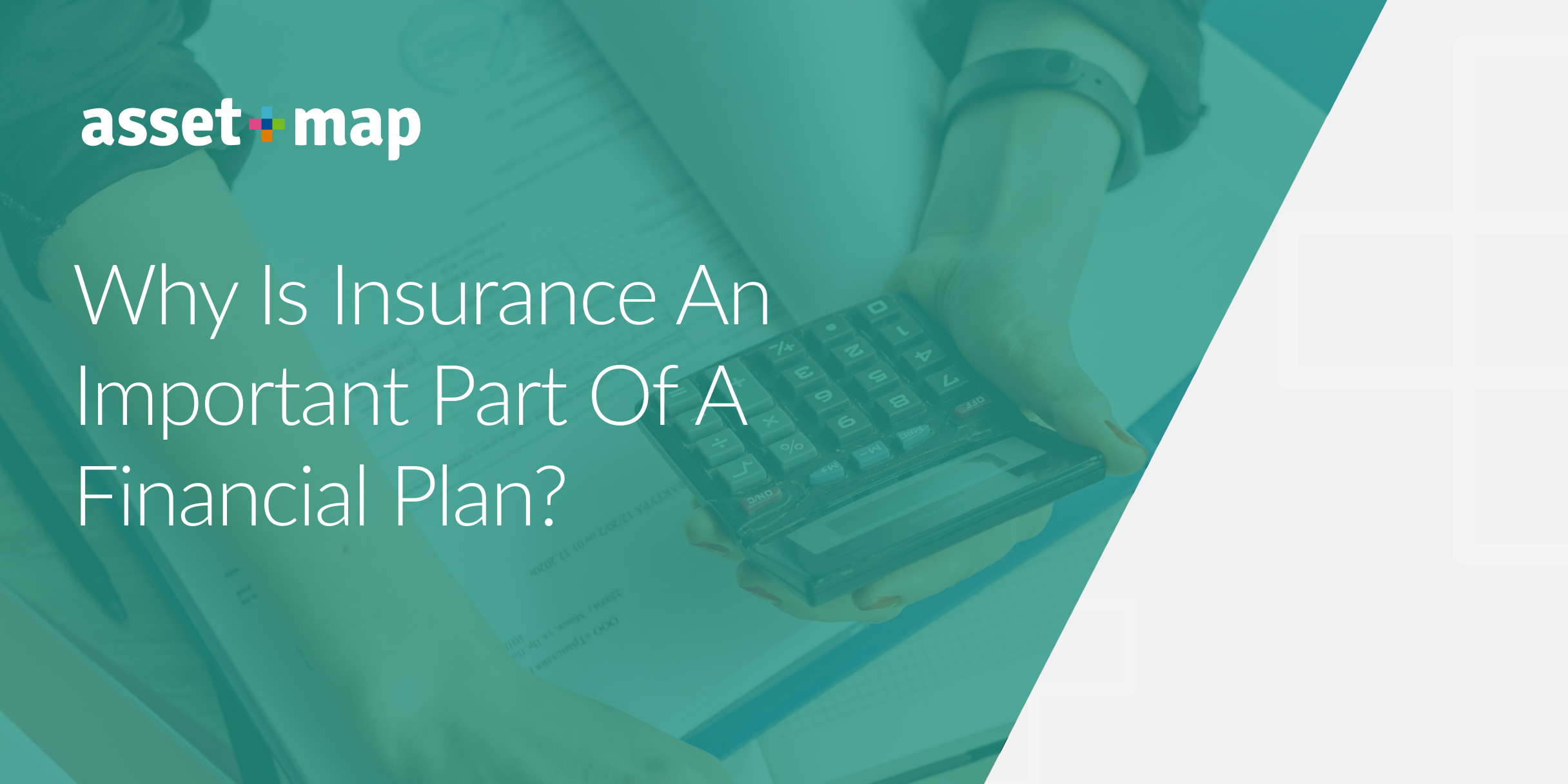 Why Is Insurance An Important Part Of A Financial Plan?