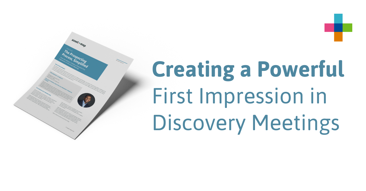 How to Create a Powerful First Impression in Discovery Meetings with Asset-Map