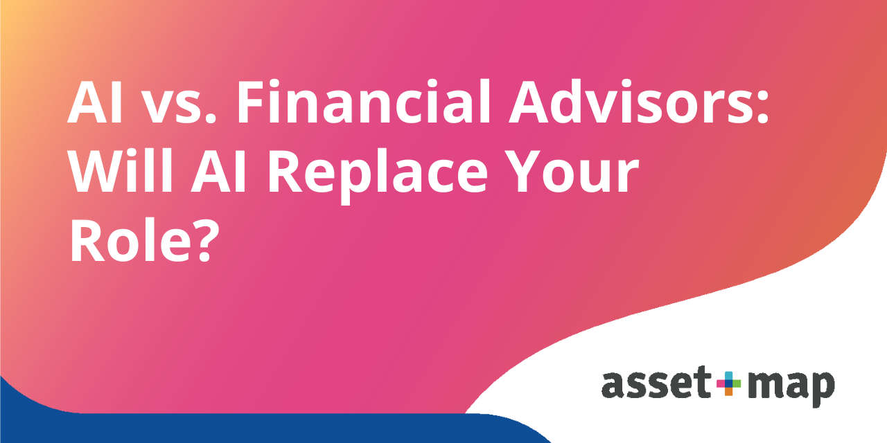 AI vs. Financial Advisors: Will AI Replace Your Role?