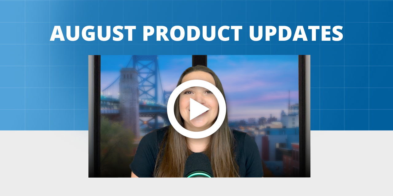 August 2025 Product Updates