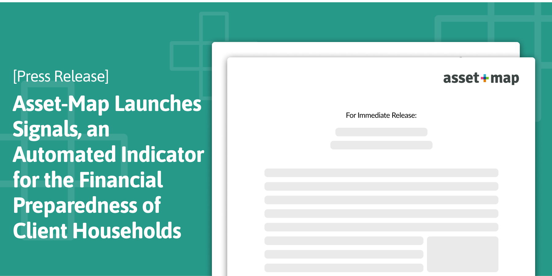 Press Release: Asset-Map Launches Signals™, an Automated Indicator for the Financial Preparedness of Client Households