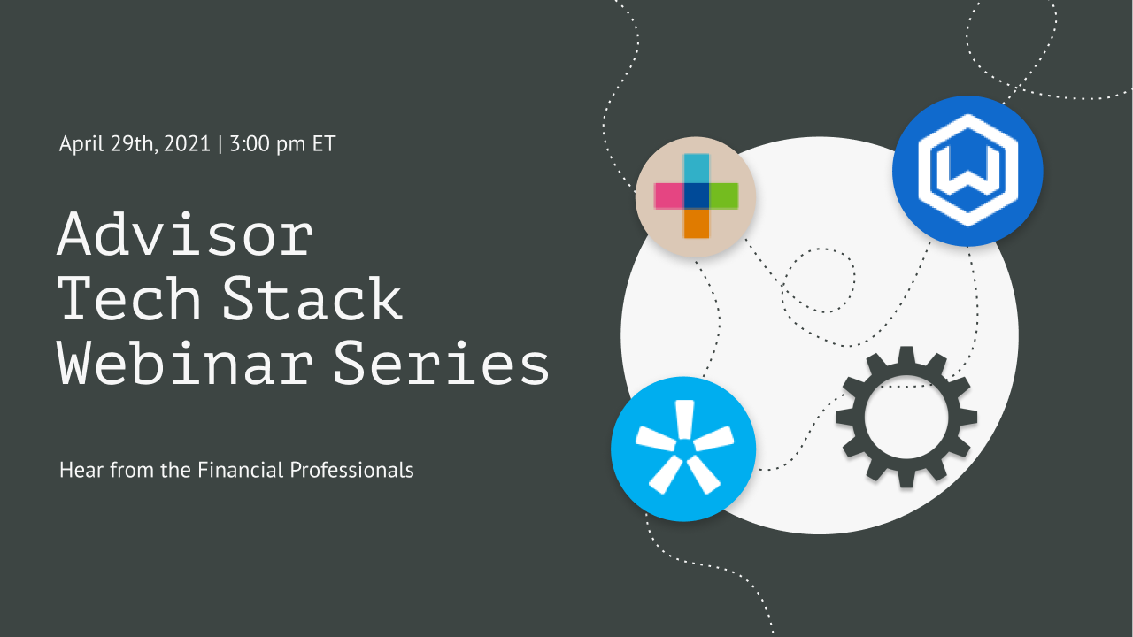 Webinar Replay: Hear from the Financial Professionals - Asset-Map + Orion + Wealthbox