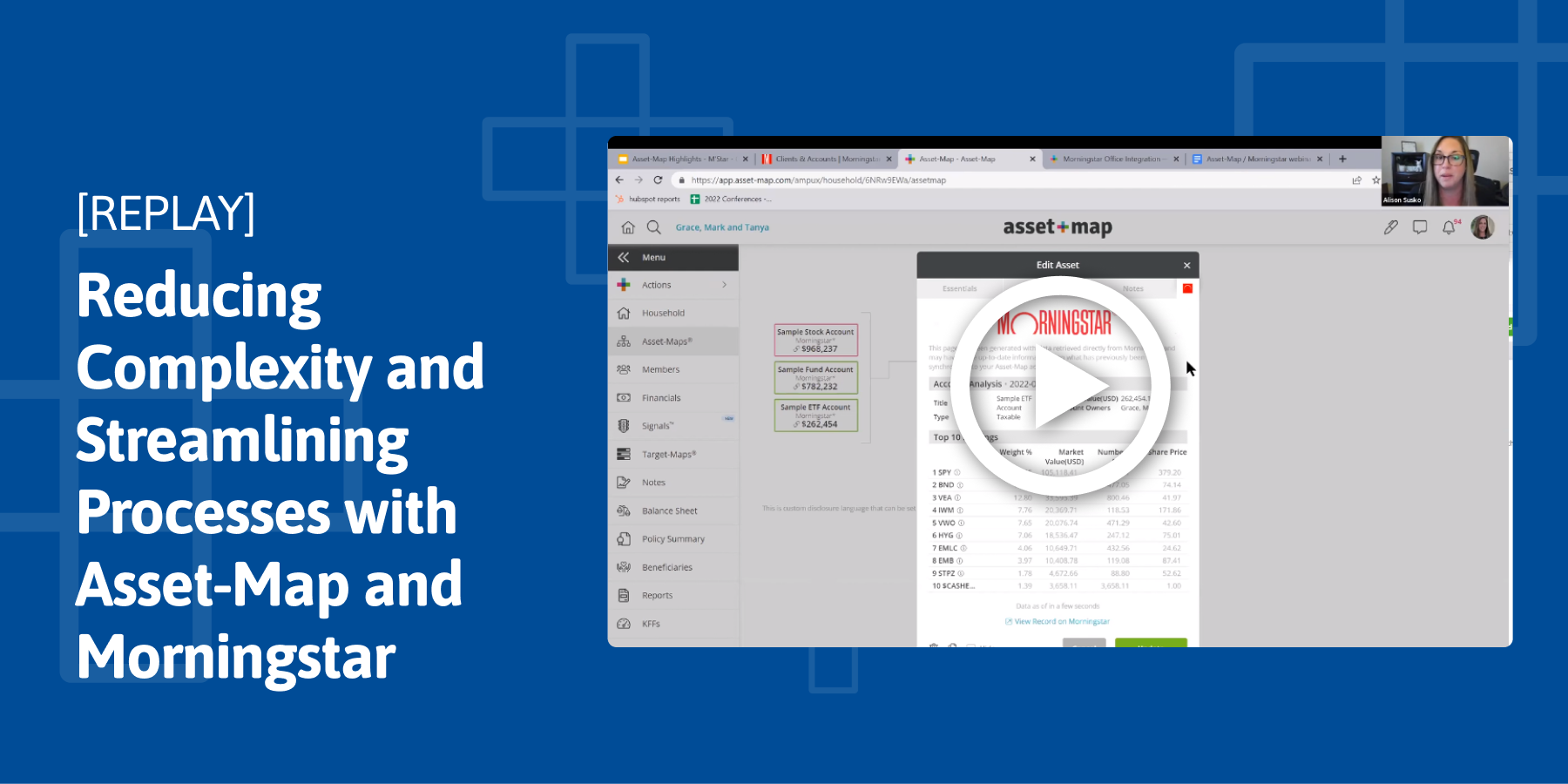 Webinar Replay: How Advisors are Reducing Complexity and Streamlining Processes with Asset-Map and Morningstar Office