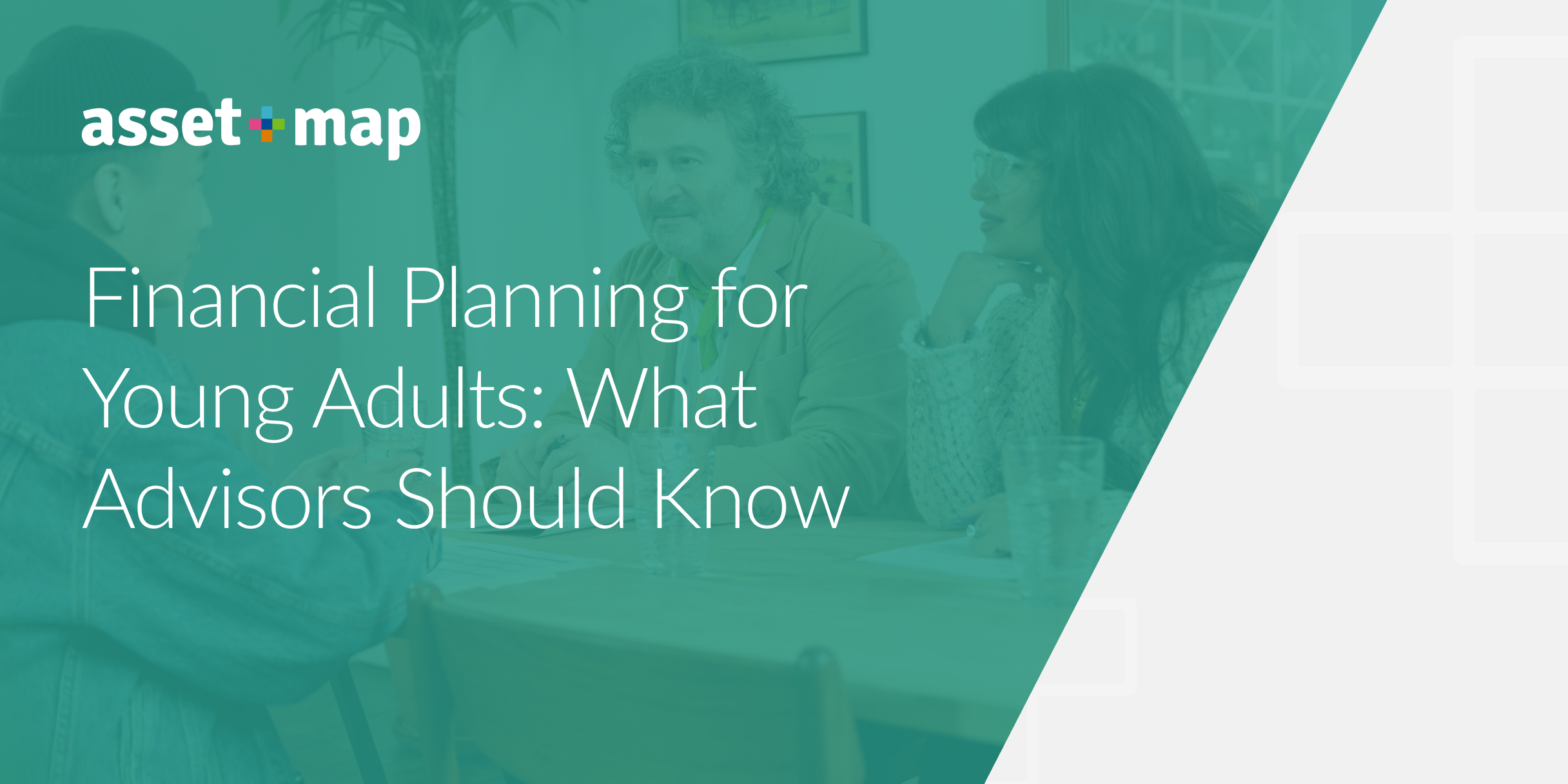 Financial Planning for Young Adults: What Advisors Should Know
