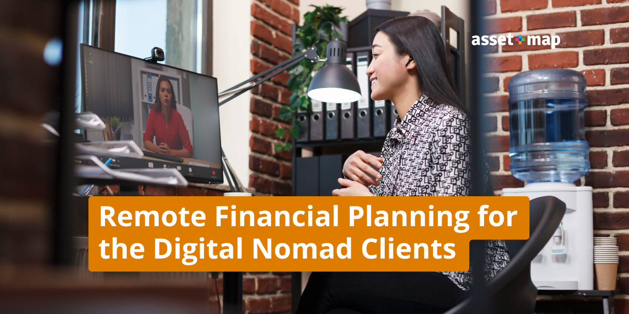 Remote Financial Planning for the Digital Nomad Clients