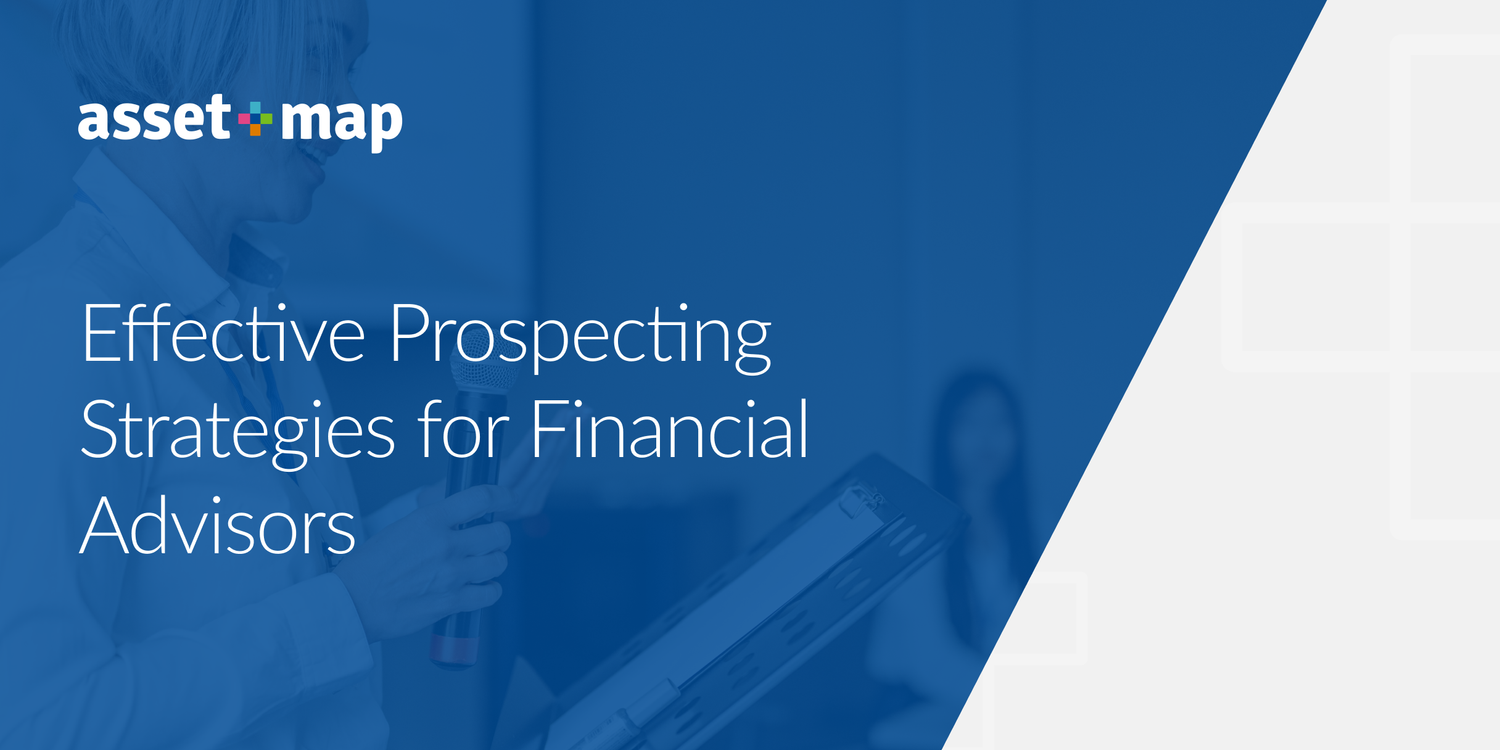 Effective Prospecting Strategies for Financial Advisors