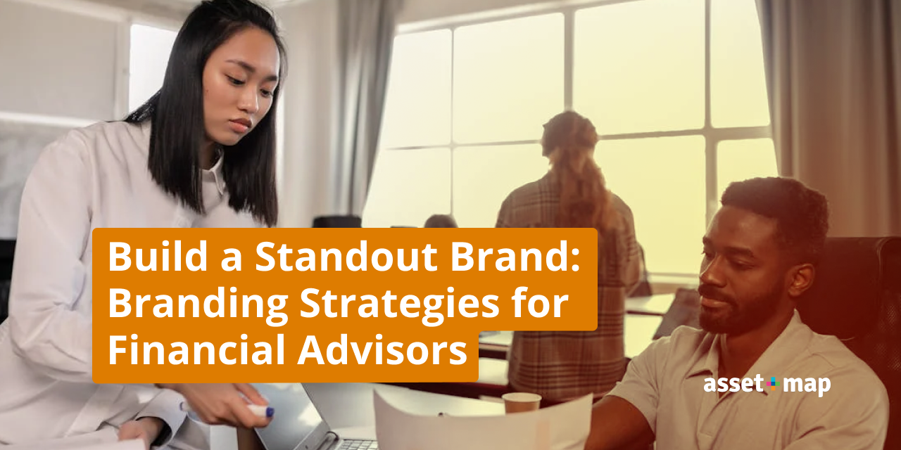 Build a Standout Brand: Branding Strategies for Financial Advisors