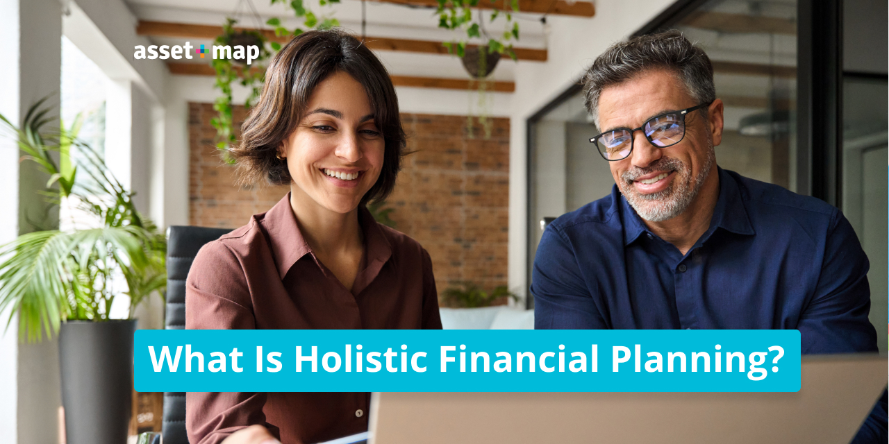 What Is Holistic Financial Planning?