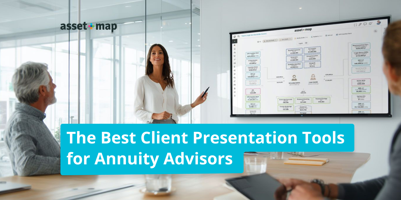 The Best Client Presentation Tools for Annuity Advisors