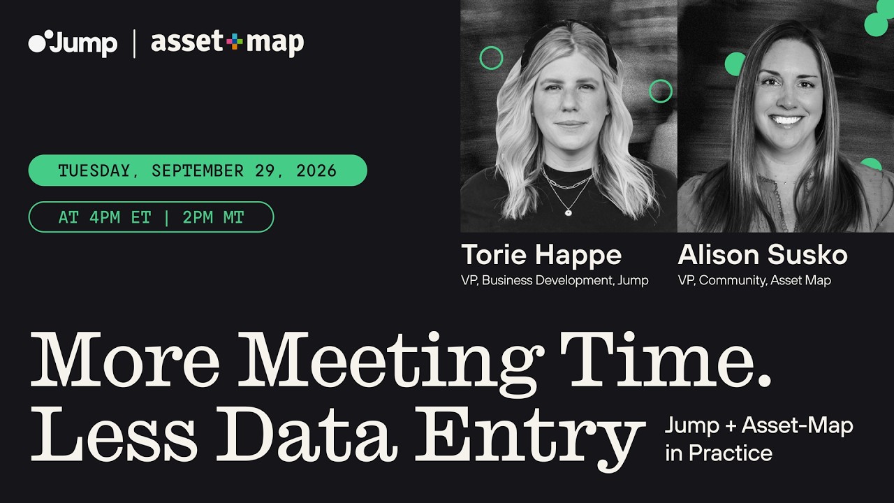 Jump + Asset-Map in Practice: More Meeting Time. Less Data Entry